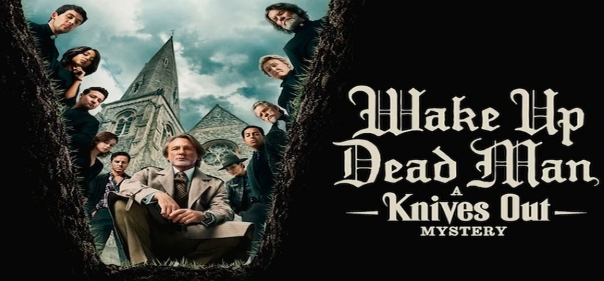 Достать ножи: Воскрешение покойника Достать ножи: Воскрешение покойника